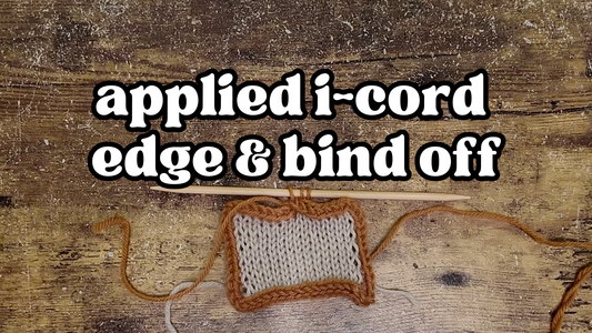 How to Knit an Applied I-Cord Edge and I-Cord Bind Off